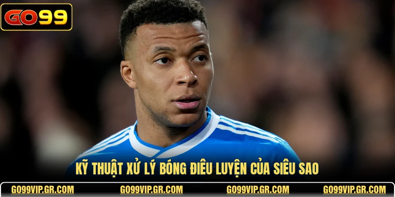 Kylian Mbappé - Biểu Tượng Của Tốc Độ Và Đẳng Cấp Thế Giới Kỹ thuật xử lý bóng điêu luyện của siêu sao