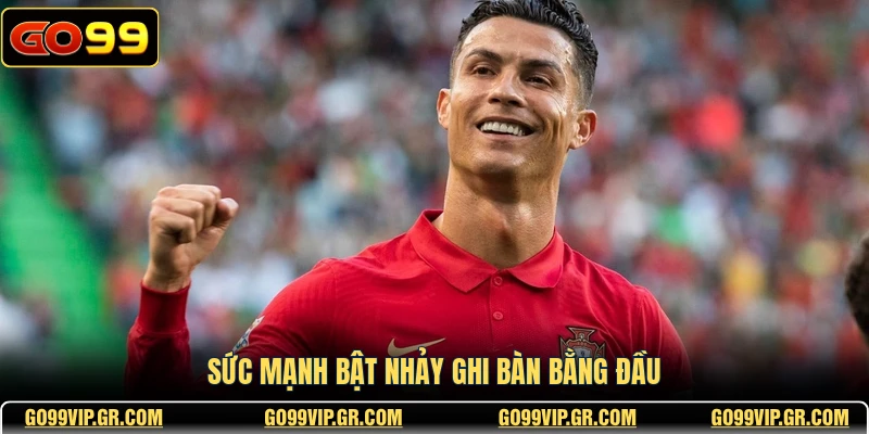 Cristiano Ronaldo - Huyền Thoại Sống Với Những Kỷ Lục Khủng Sức mạnh bật nhảy ghi bàn bằng đầu