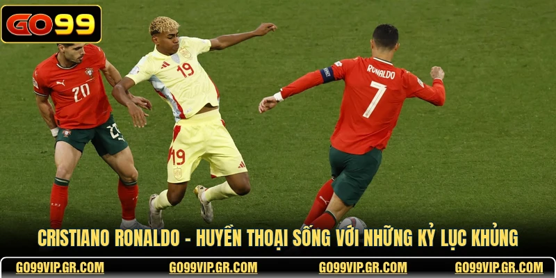 Cristiano Ronaldo - Huyền Thoại Sống Với Những Kỷ Lục Khủng Cristiano Ronaldo